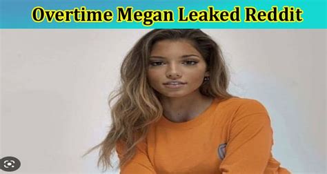 overtime megan leaked vidoes|Overtime Megan: From TikTok Star to Leaked Video Sensation